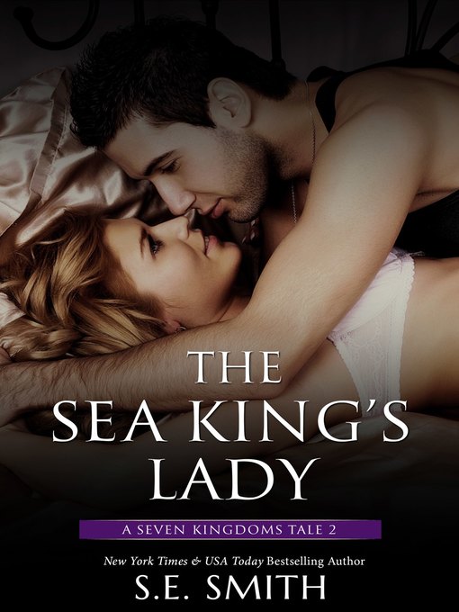Title details for The Sea King's Lady by S.E. Smith - Available